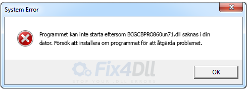 BCGCBPRO860un71.dll saknas