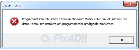 Microsoft.MediaCenter.Bml.dll saknas