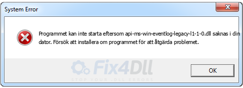 api-ms-win-eventlog-legacy-l1-1-0.dll saknas
