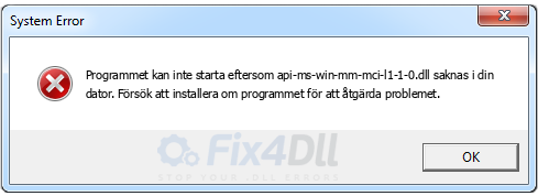 api-ms-win-mm-mci-l1-1-0.dll saknas