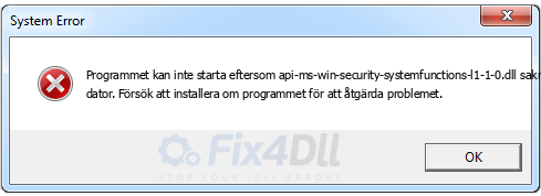 api-ms-win-security-systemfunctions-l1-1-0.dll saknas