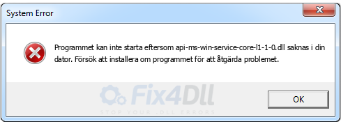 api-ms-win-service-core-l1-1-0.dll saknas