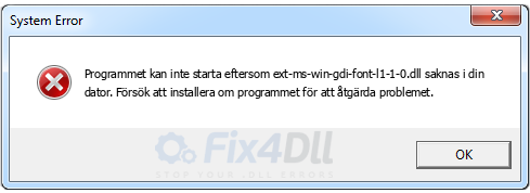 ext-ms-win-gdi-font-l1-1-0.dll saknas