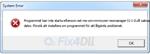 ext-ms-win-mrmcorer-resmanager-l1-1-0.dll saknas