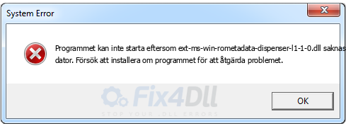 ext-ms-win-rometadata-dispenser-l1-1-0.dll saknas