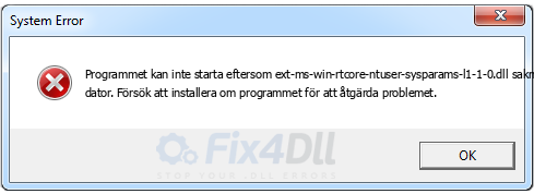 ext-ms-win-rtcore-ntuser-sysparams-l1-1-0.dll saknas