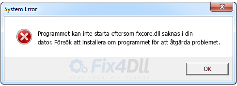 fxcore.dll saknas