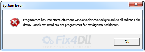windows.devices.background.ps.dll saknas